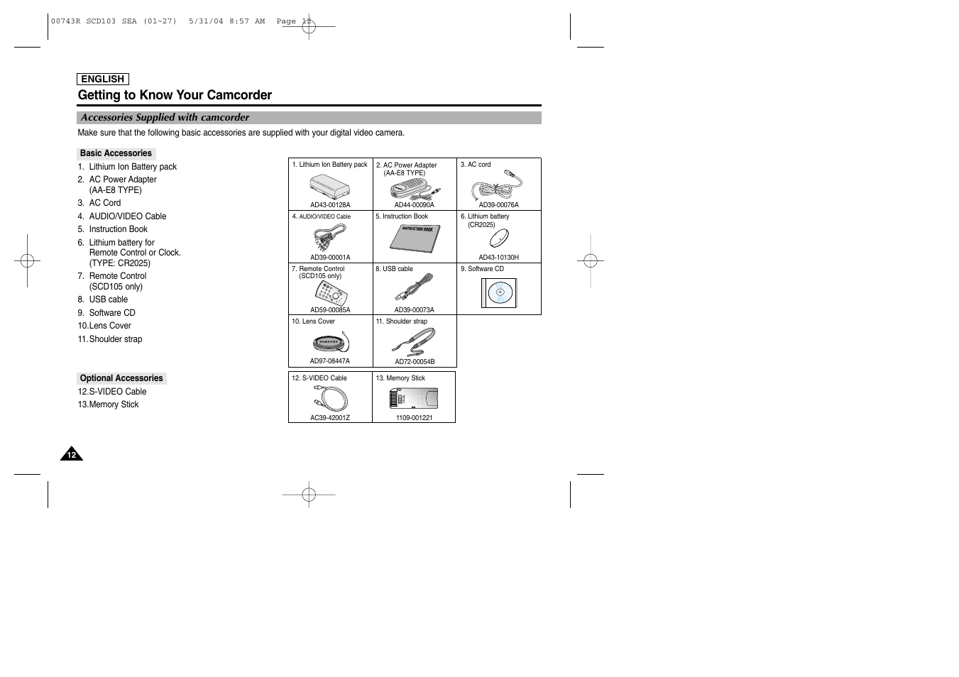 Accessories supplied with camcorder, Getting to know your camcorder | Samsung SC-D105-AFS User Manual | Page 16 / 112