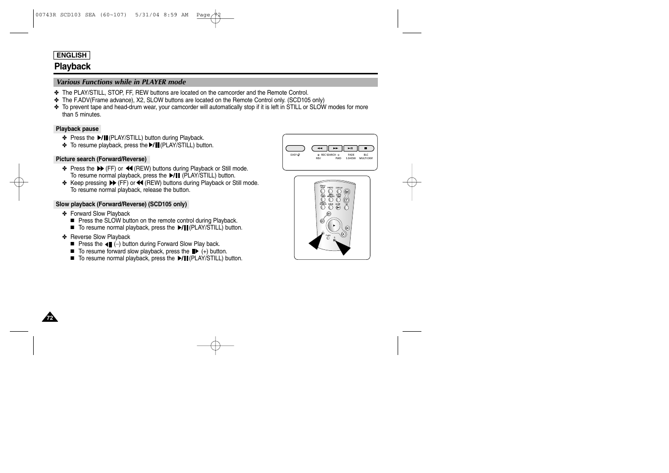 Various functions while in player mode, Playback pause, Picture search (forward/reverse) | Slow playback (forward/reverse) (scd105 only), Playback | Samsung SC-D105-AFS User Manual | Page 76 / 112