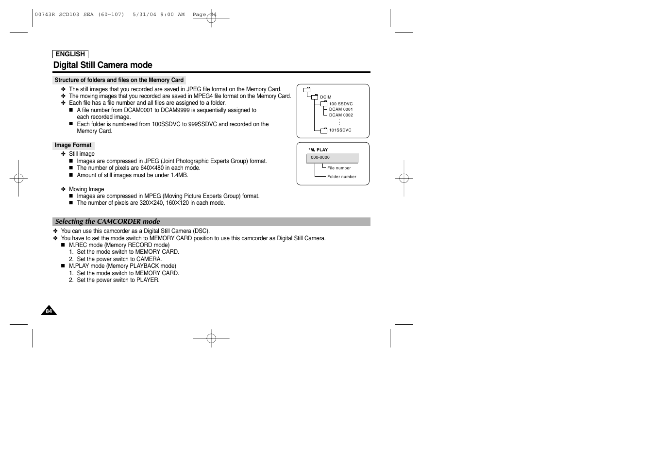 Structure of folders and files on the memory card, Image format, Selecting the camcorder mode | Digital still camera mode | Samsung SC-D105-AFS User Manual | Page 88 / 112