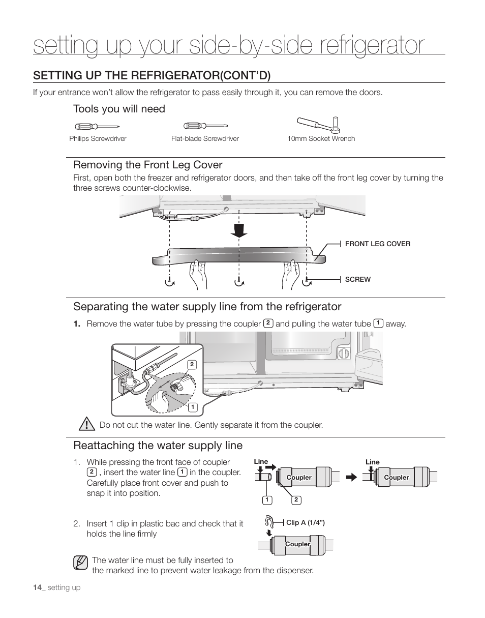 Setting up your side-by-side refrigerator, Setting up the refrigerator(cont’d), Reattaching the water supply line | Tools you will need removing the front leg cover | Samsung RS263TDPN-XAA User Manual | Page 14 / 68