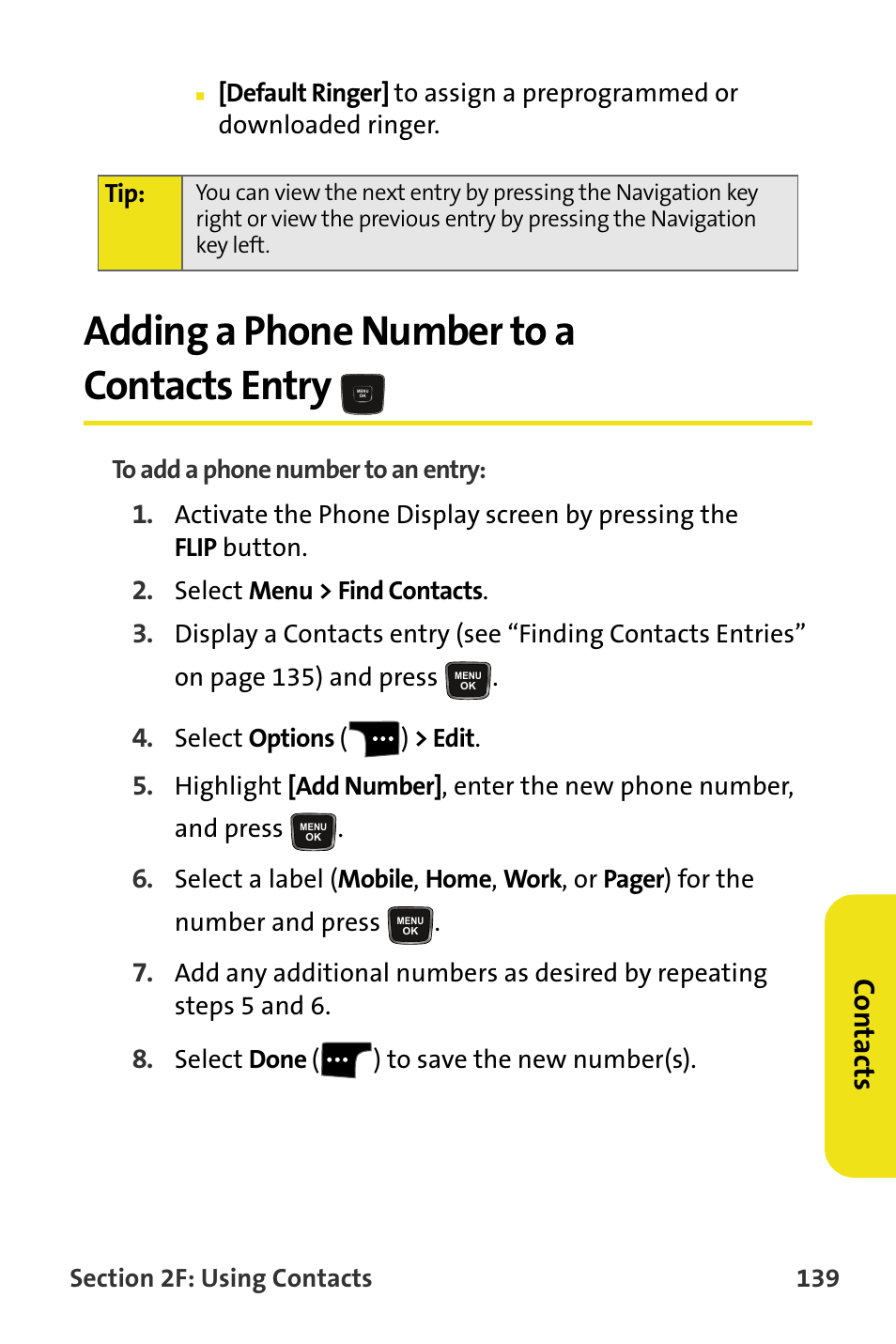 Adding a phone number to a contacts entry, Co n ta ct s | Samsung SPH-M620ZKASPR User Manual | Page 165 / 340