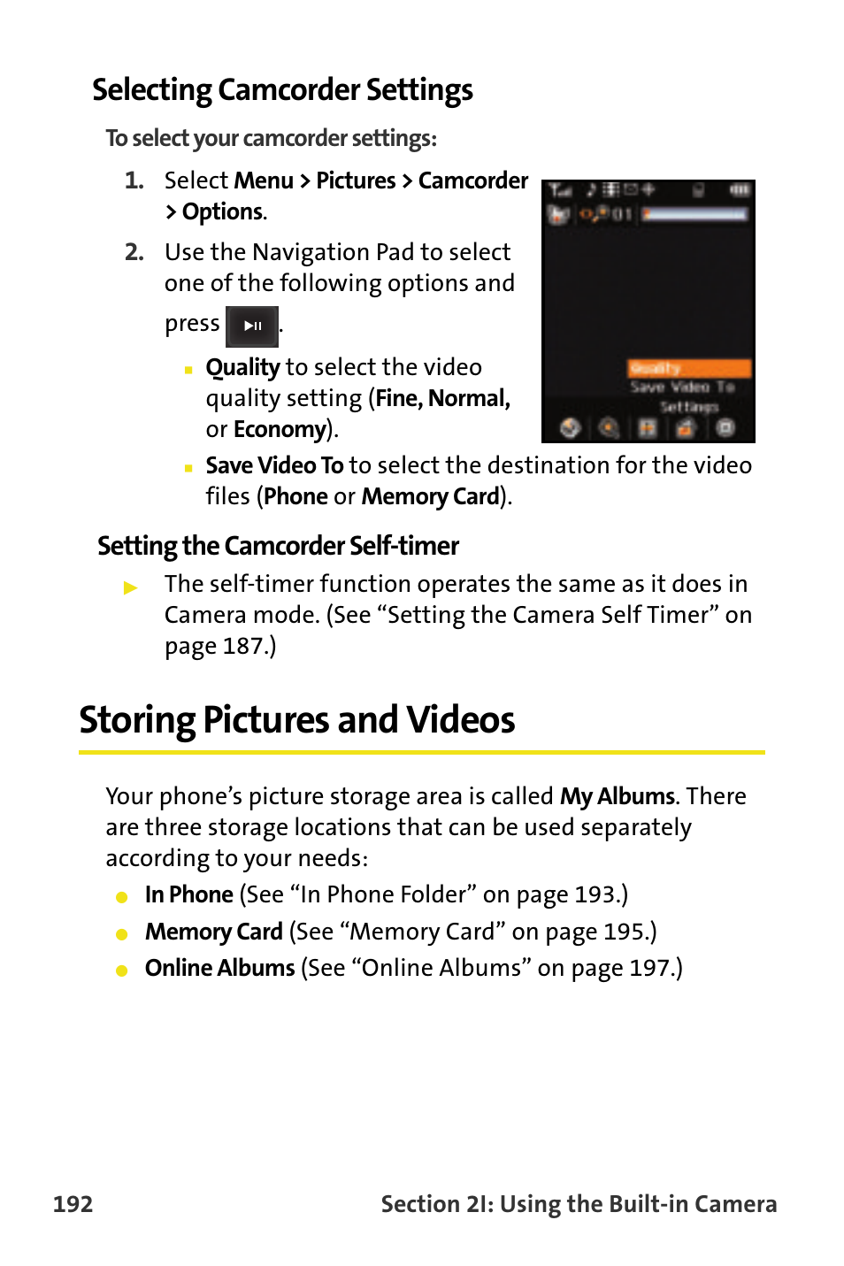 Selecting camcorder settings, Setting the camcorder self-timer, Storing pictures and videos | Samsung SPH-M620ZKASPR User Manual | Page 218 / 340