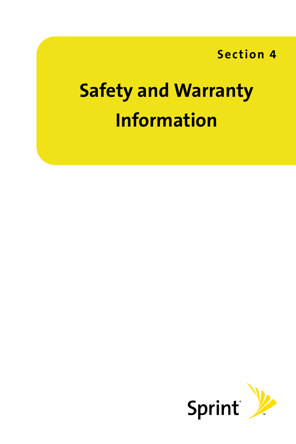 Safety and warranty information, Section 4: safety and warranty information | Samsung SPH-M620ZKASPR User Manual | Page 315 / 340