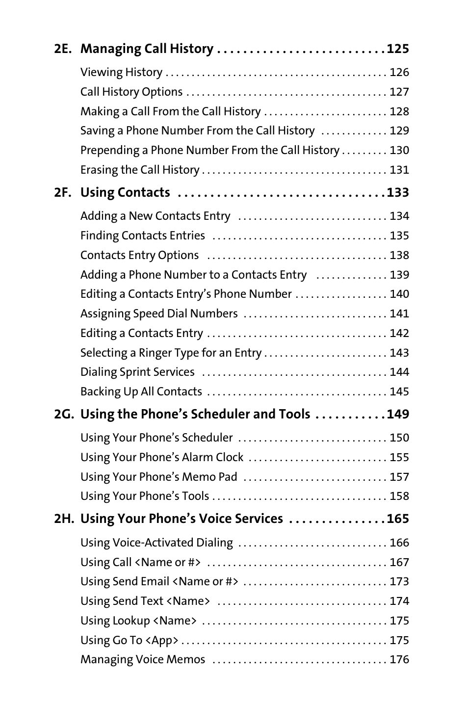 2e. managing call history 125, 2f. using contacts 133, 2g. using the phone’s scheduler and tools 149 | 2h. using your phone’s voice services 165 | Samsung SPH-M620ZKASPR User Manual | Page 5 / 340