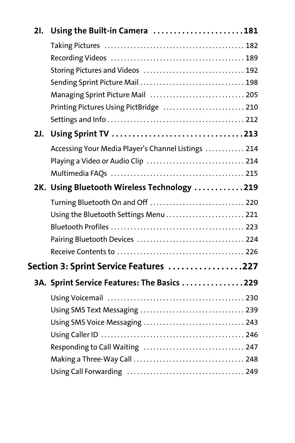 2i. using the built-in camera 181, 2j. using sprint tv 213, 2k. using bluetooth wireless technology 219 | Section 3: sprint service features 227, 3a. sprint service features: the basics 229 | Samsung SPH-M620ZKASPR User Manual | Page 6 / 340