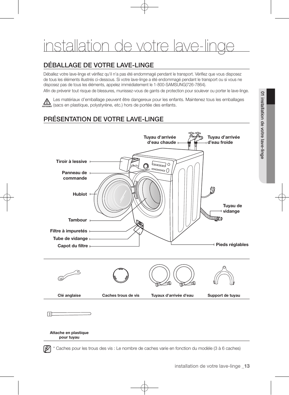 Installation de votre lave-linge, Déballage de votre lave-linge, Présentation de votre lave-linge | Samsung WF405ATPAWR-A2 User Manual | Page 109 / 144