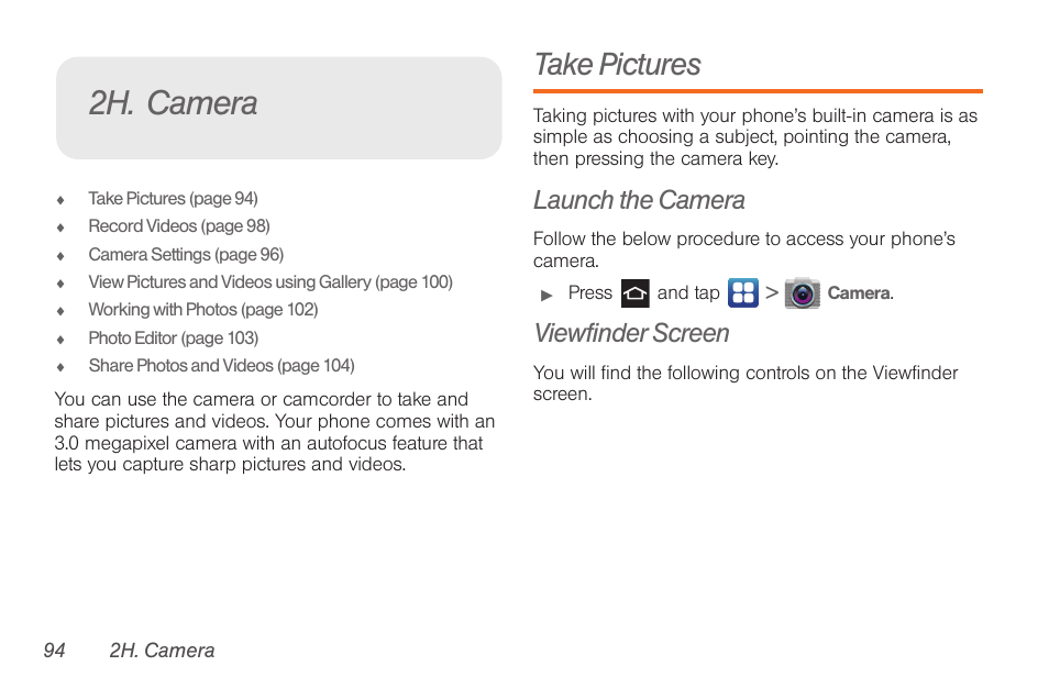 2h. camera, Take pictures, Launch the camera | Viewfinder screen | Samsung SPH-D710AAABST User Manual | Page 108 / 204