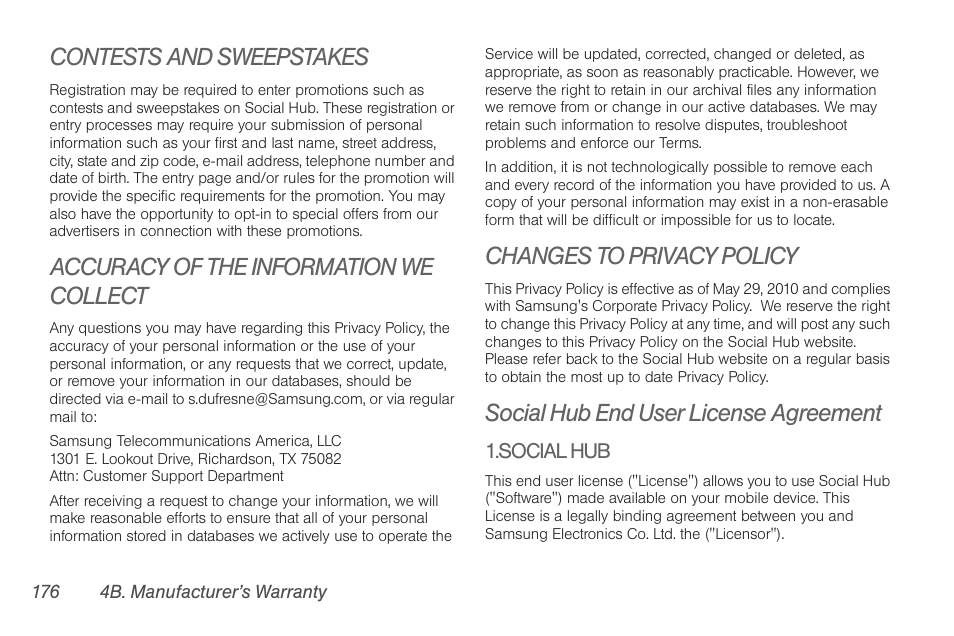 Contests and sweepstakes, Accuracy of the information we collect, Changes to privacy policy | Social hub end user license agreement | Samsung SPH-D710AAABST User Manual | Page 190 / 204