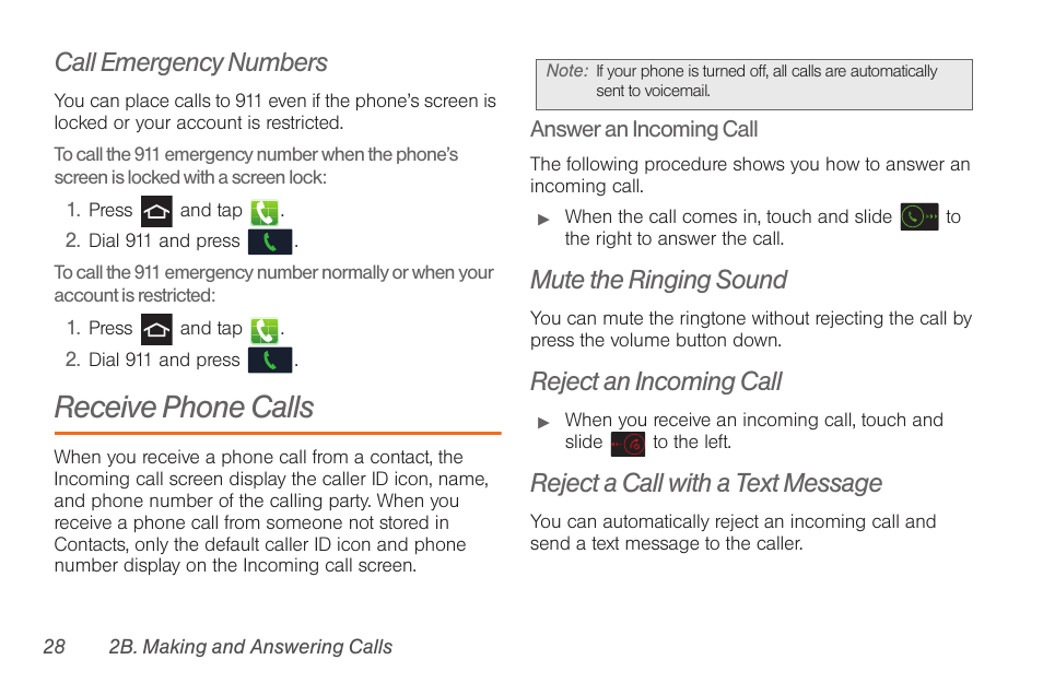 Call emergency numbers, Receive phone calls, Mute the ringing sound | Reject an incoming call, Reject a call with a text message | Samsung SPH-D710AAABST User Manual | Page 42 / 204
