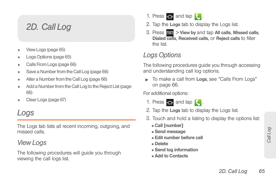 2d. call log, Logs, View logs | Logs options | Samsung SPH-D710AAABST User Manual | Page 79 / 204