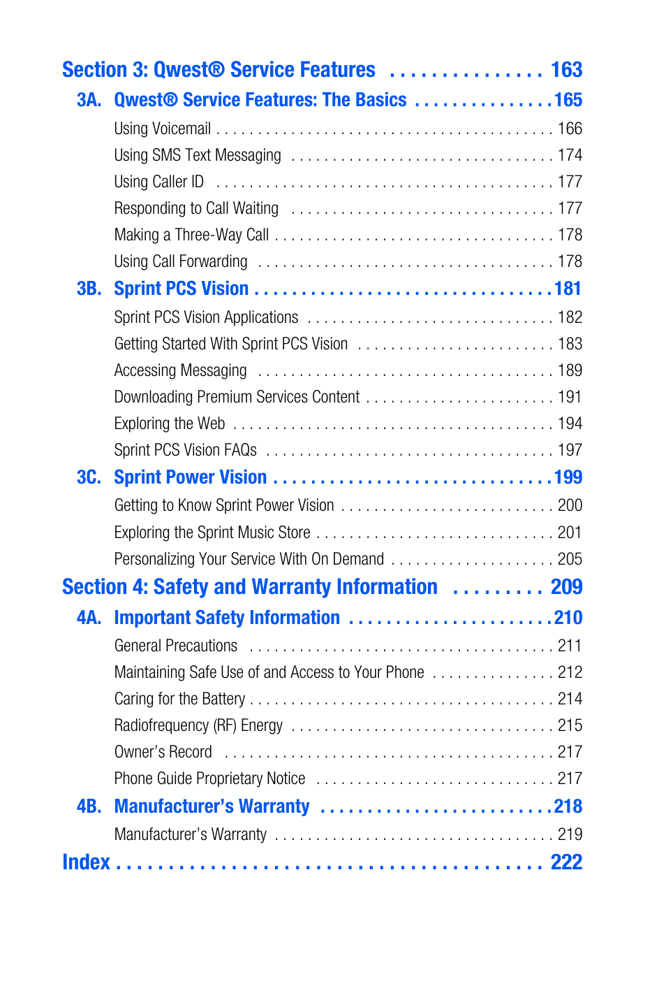 Section 3: qwest® service features 163, 3a. qwest® service features: the basics 165, 3b. sprint pcs vision 181 | 3c. sprint power vision 199, Section 4: safety and warranty information 209, 4a. important safety information 210, 4b. manufacturer’s warranty 218, Index | Samsung SEPA920WSAQST User Manual | Page 7 / 246