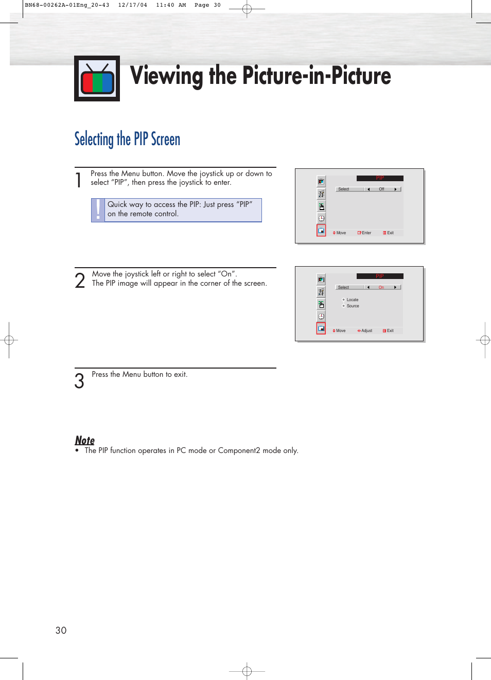 Viewing the picture-in-picture, Selecting the pip screen | Samsung SPL4225DX-XAC User Manual | Page 30 / 72