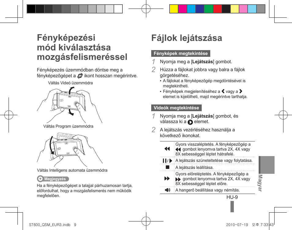 Fájlok lejátszása, Fényképezési mód kiválasztása mozgásfelismeréssel | Samsung EC-ST600ZBPBUS User Manual | Page 79 / 144