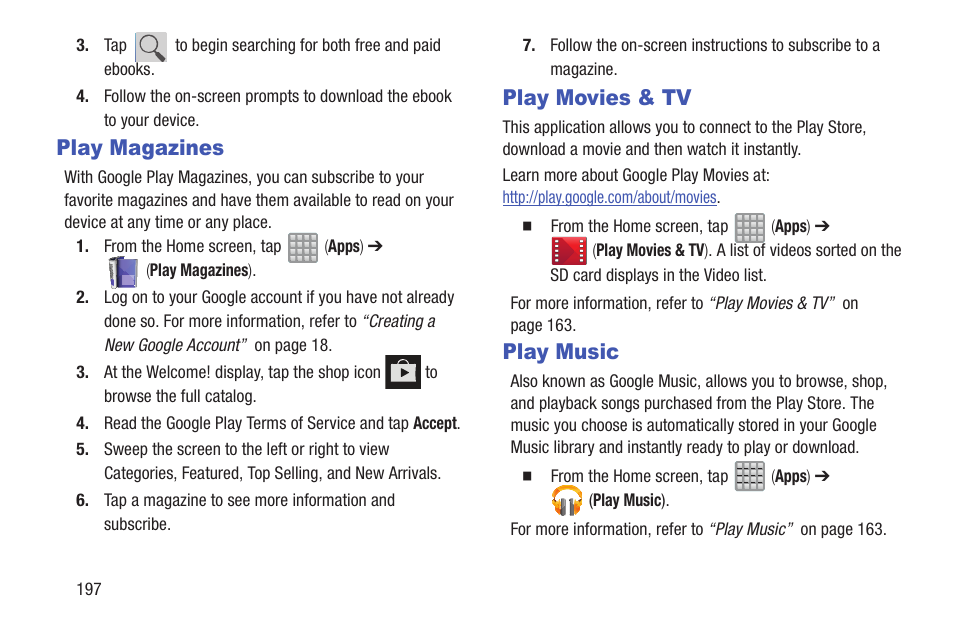 Play magazines, Play movies & tv, Play music | Play magazines play movies & tv play music | Samsung SGH-T989ZKBTMB User Manual | Page 202 / 366