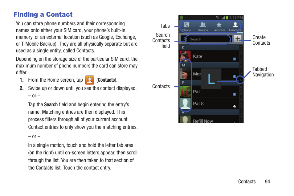 Finding a contact | Samsung SGH-T989ZKBTMB User Manual | Page 99 / 366