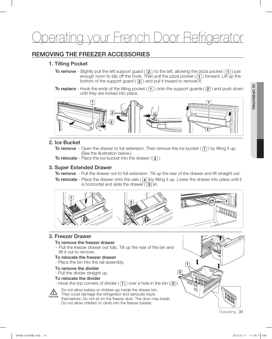 Operating your french door refrigerator, Removing the freezer accessories, Ice bucket | Super extended drawer, Freezer drawer, Tilting pocket | Samsung RFG293HABP-XAA User Manual | Page 31 / 38