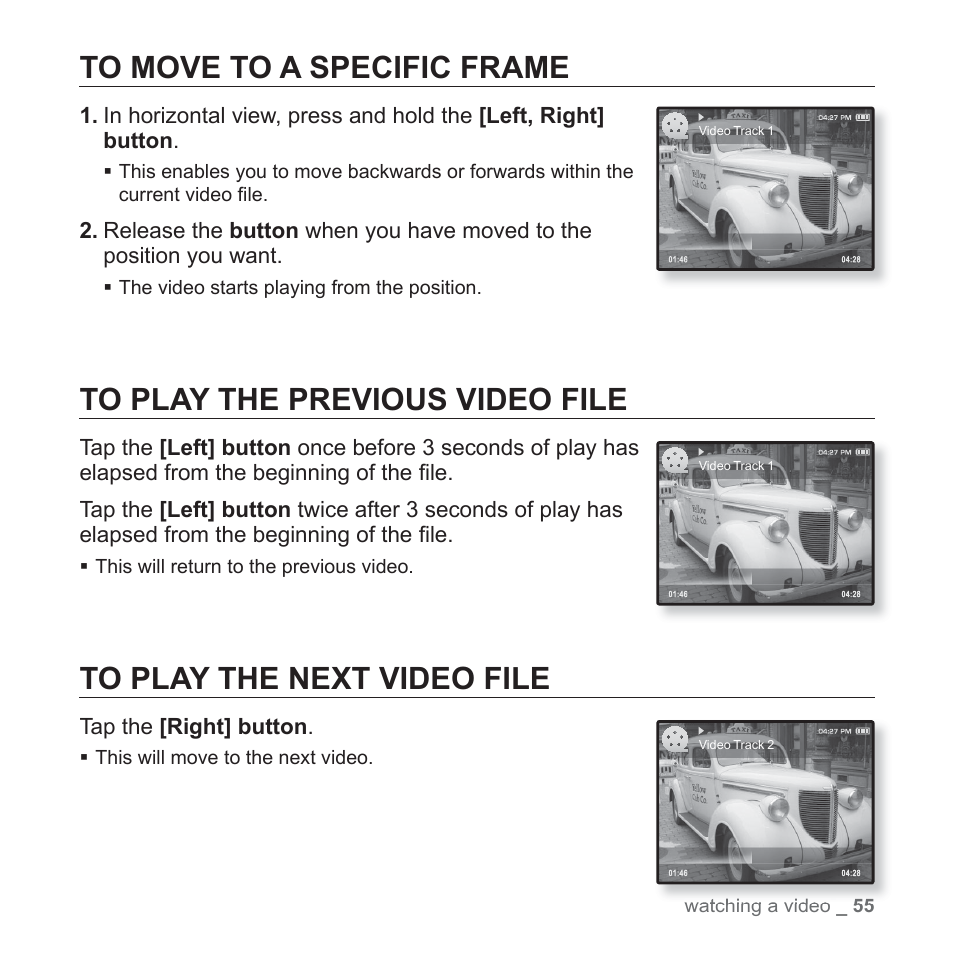 To move to a specific frame, To play the previous video file, To play the next video file | Samsung YP-Q1JEB-XAA User Manual | Page 55 / 94