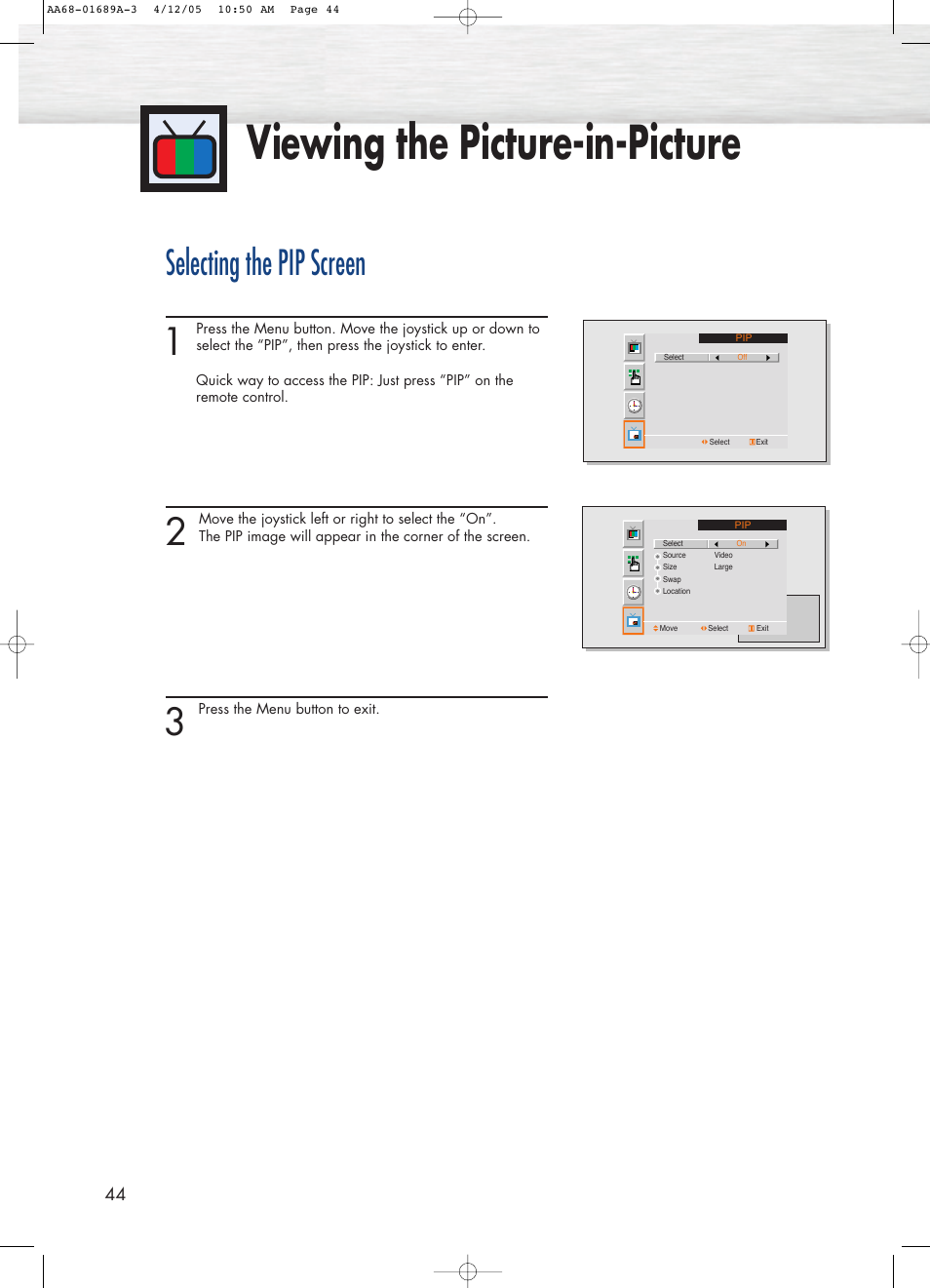 Viewing the picture-in-picture, Selecting the pip screen | Samsung SPK4215MX-XAC User Manual | Page 44 / 68