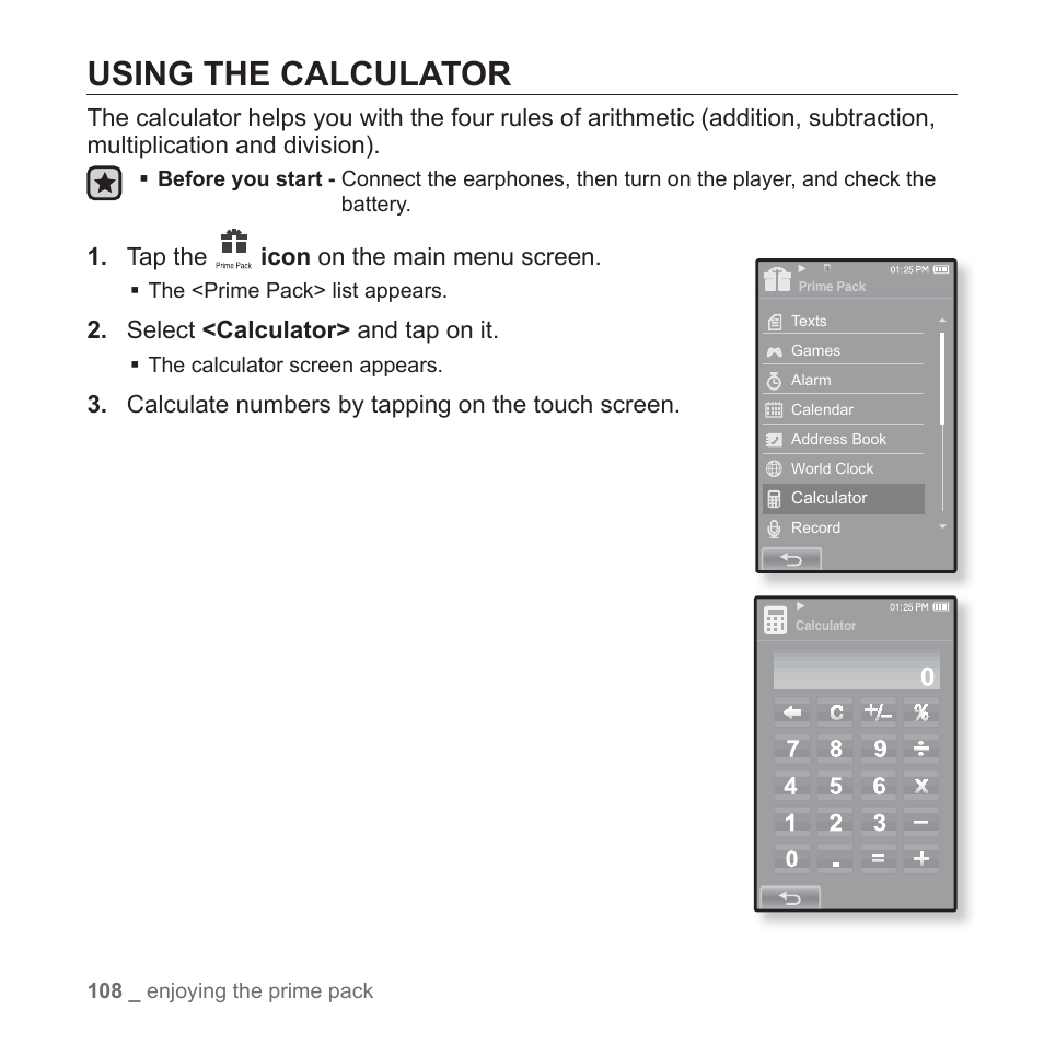 Using the calculator, Tap the icon on the main menu screen, Select <calculator> and tap on it | Calculate numbers by tapping on the touch screen | Samsung YP-P2JCB-XAA User Manual | Page 108 / 138