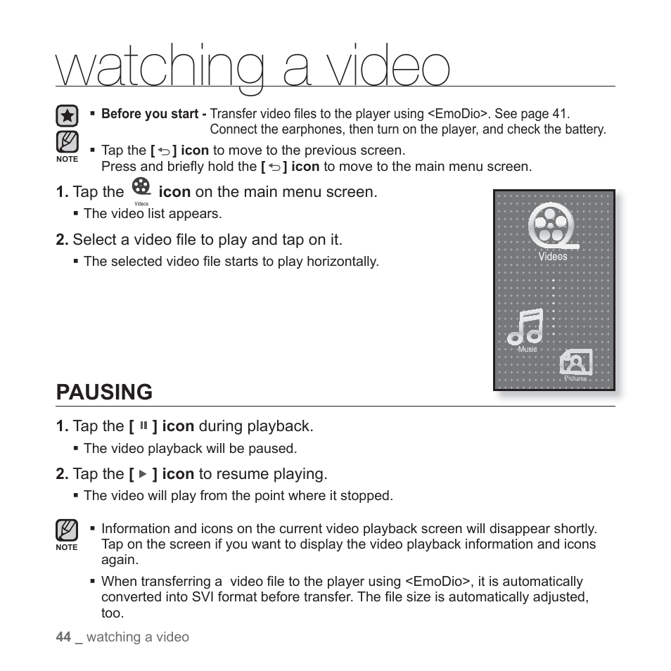 Watching a video, Pausing | Samsung YP-P2JCB-XAA User Manual | Page 44 / 138