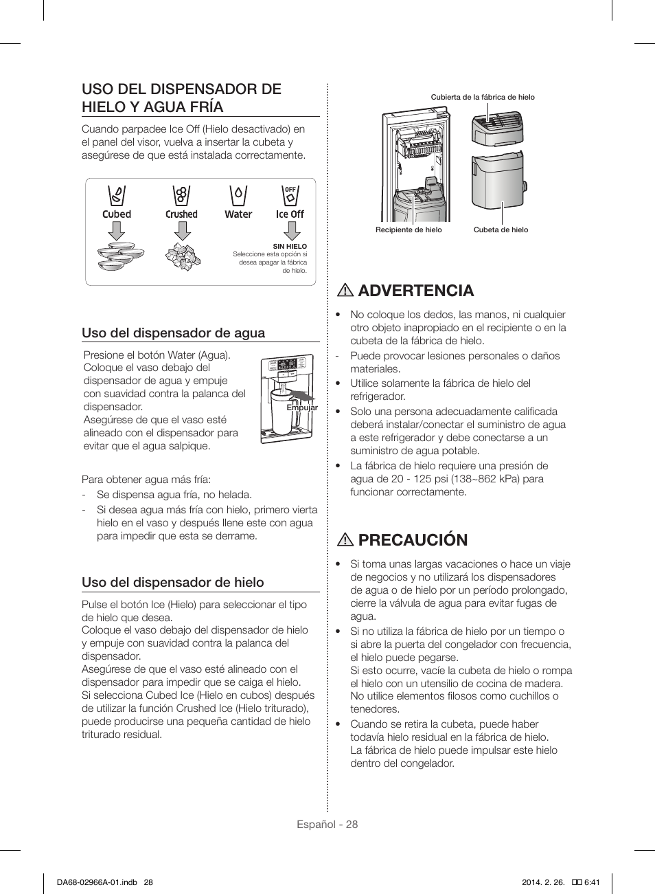 Advertencia, Precaución, Uso del dispensador de hielo y agua fría | Uso del dispensador de agua, Uso del dispensador de hielo | Samsung RS22HDHPNBC-AA User Manual | Page 68 / 116
