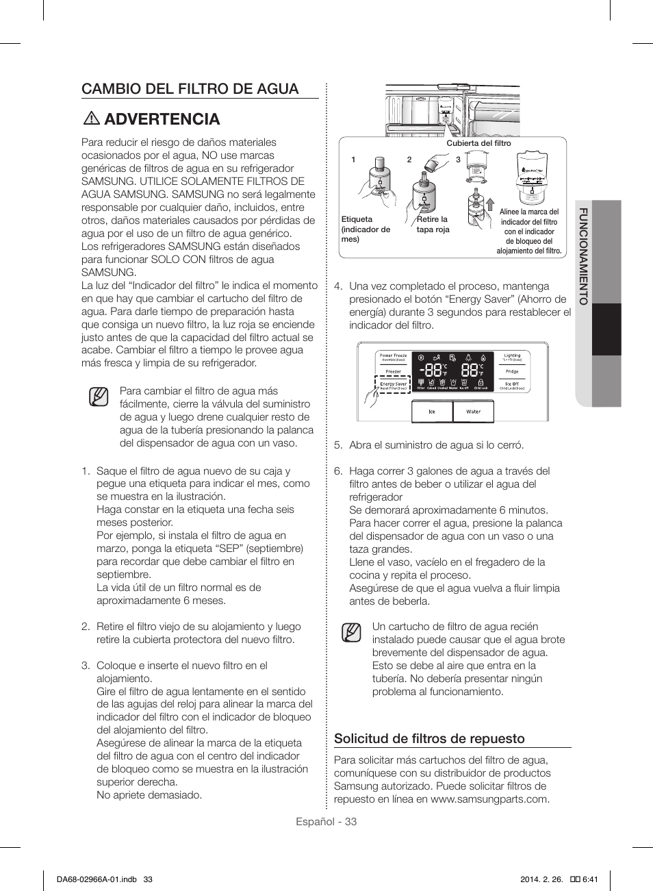 Advertencia, Cambio del filtro de agua, Solicitud de filtros de repuesto | Samsung RS22HDHPNBC-AA User Manual | Page 73 / 116