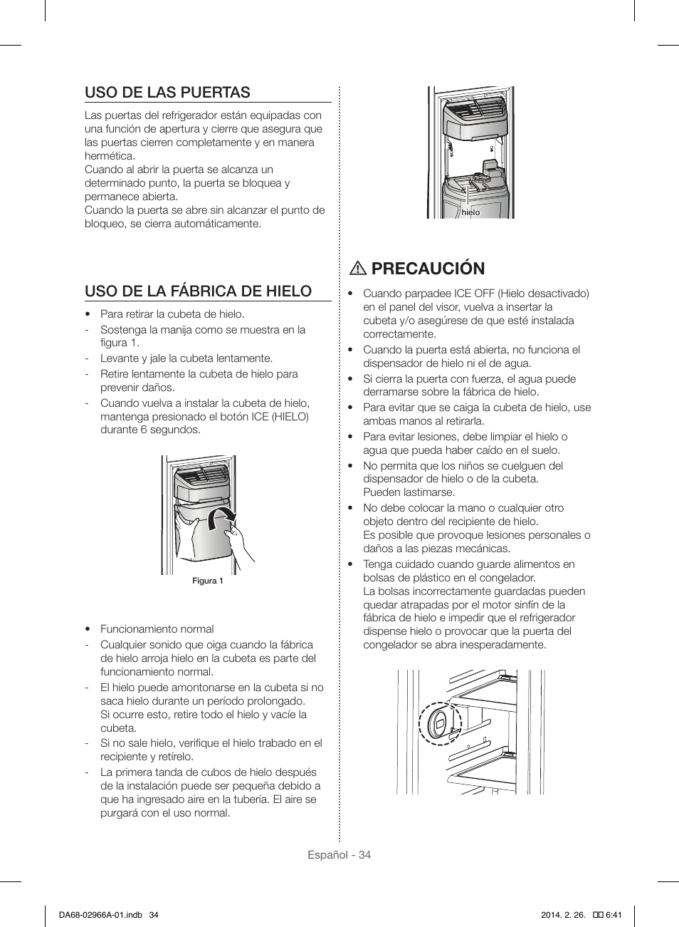 Precaución, Uso de las puertas, Uso de la fábrica de hielo | Samsung RS22HDHPNBC-AA User Manual | Page 74 / 116