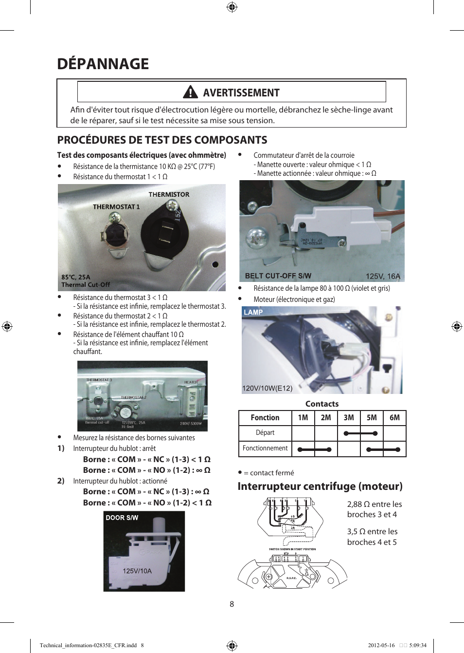 Dépannage, Procédures de test des composants, Interrupteur centrifuge (moteur) | Avertissement | Samsung DV435GTGJRA-A1 User Manual | Page 32 / 36