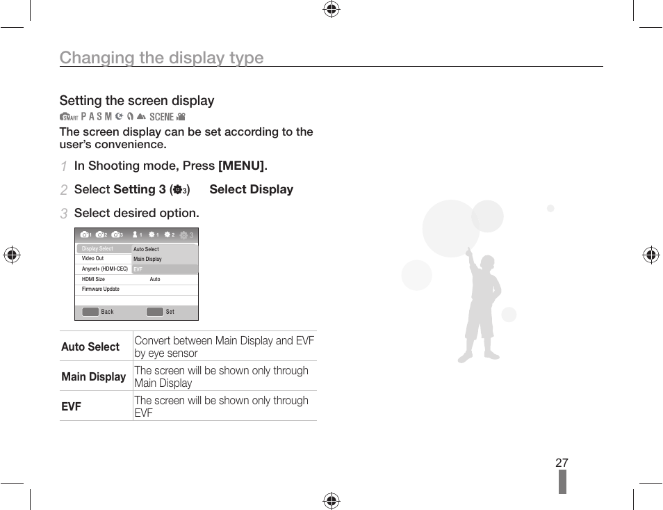 Changing the display type, Setting the screen display, Select setting 3 | Select display, Select desired option | Samsung ES-NX10ZZSEB User Manual | Page 27 / 100