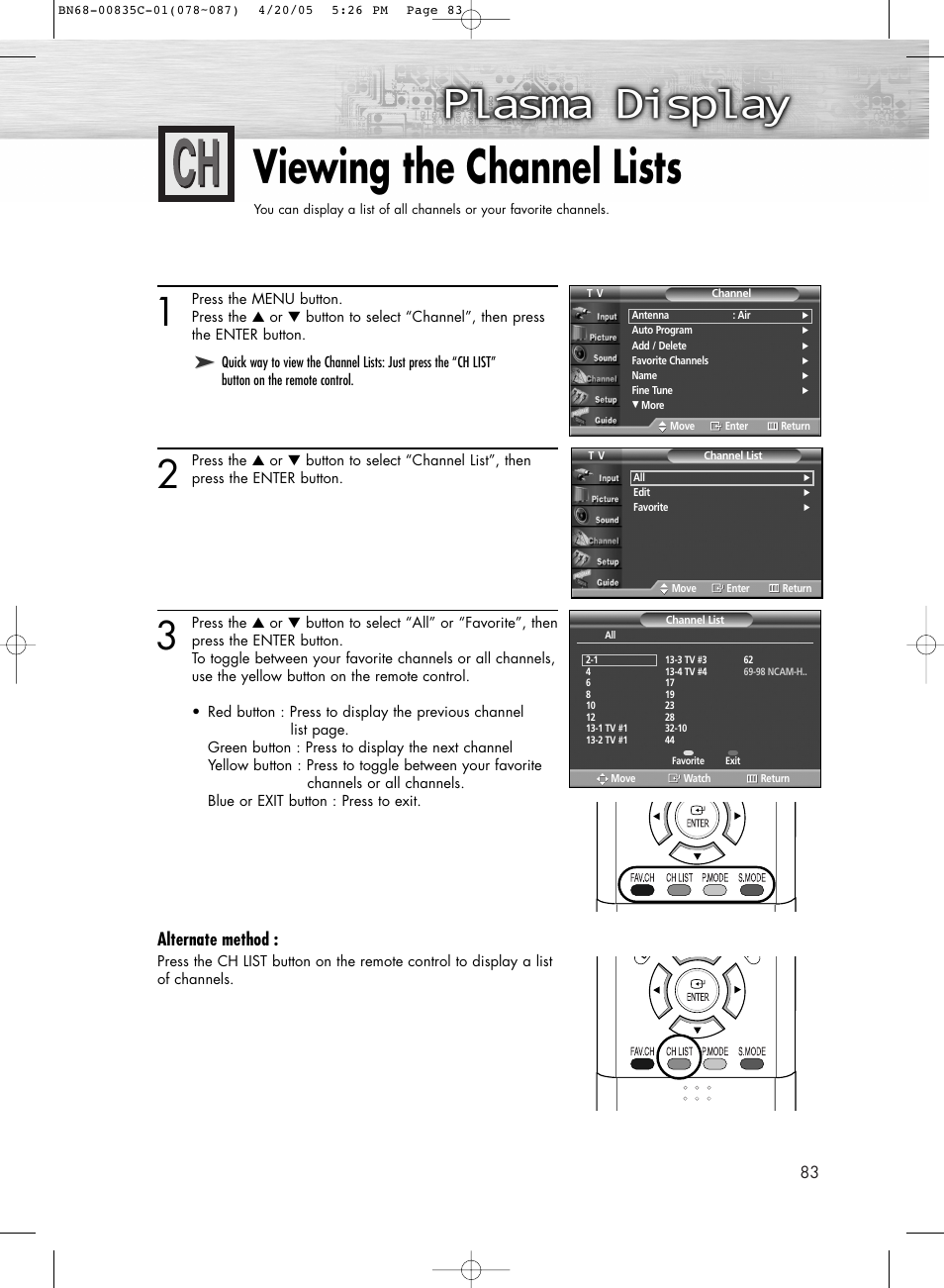 Viewing the channel lists, Alternate method | Samsung SPR4232X-XAP User Manual | Page 83 / 144