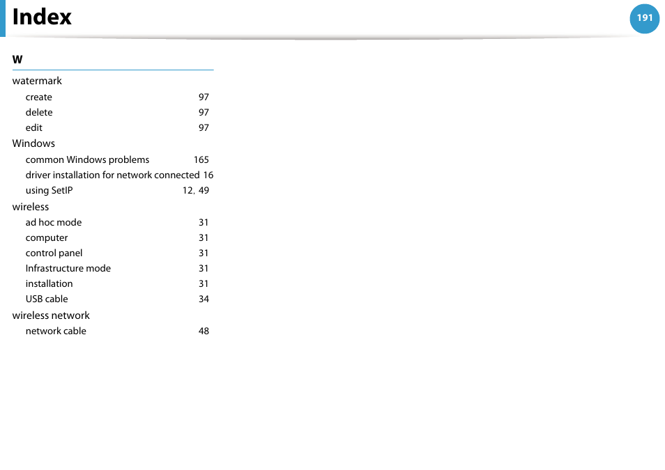 Watermark, Create 97, Delete 97 | Edit 97, Windows, Common windows problems 165, Driver installation for network connected 16, Using setip 12, 49, Wireless, Ad hoc mode 31 | Samsung SCX-5639FR-XAA User Manual | Page 351 / 351