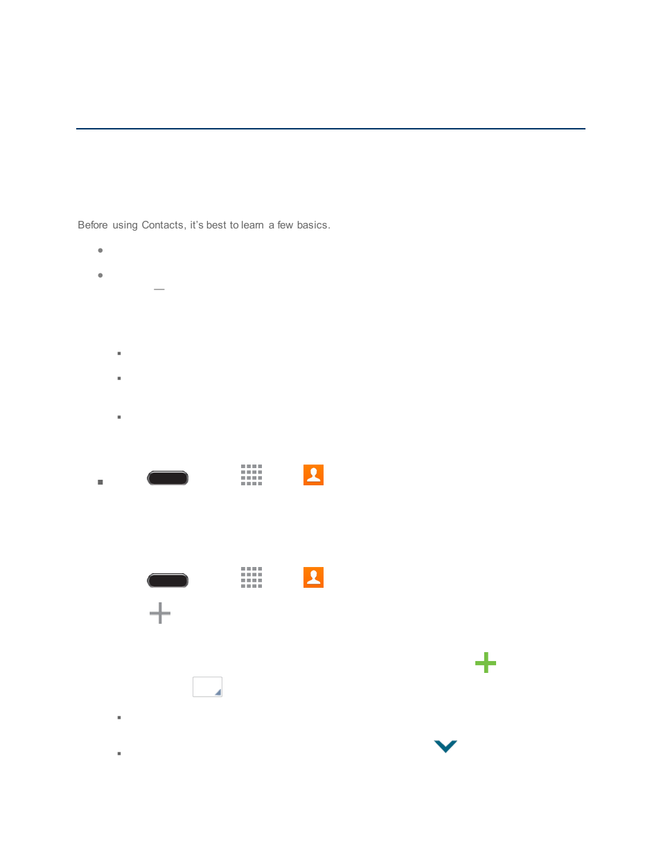Contacts, Get started with contacts, Add a contact | Cont acts | Samsung SM-T237PZWASPR User Manual | Page 34 / 112