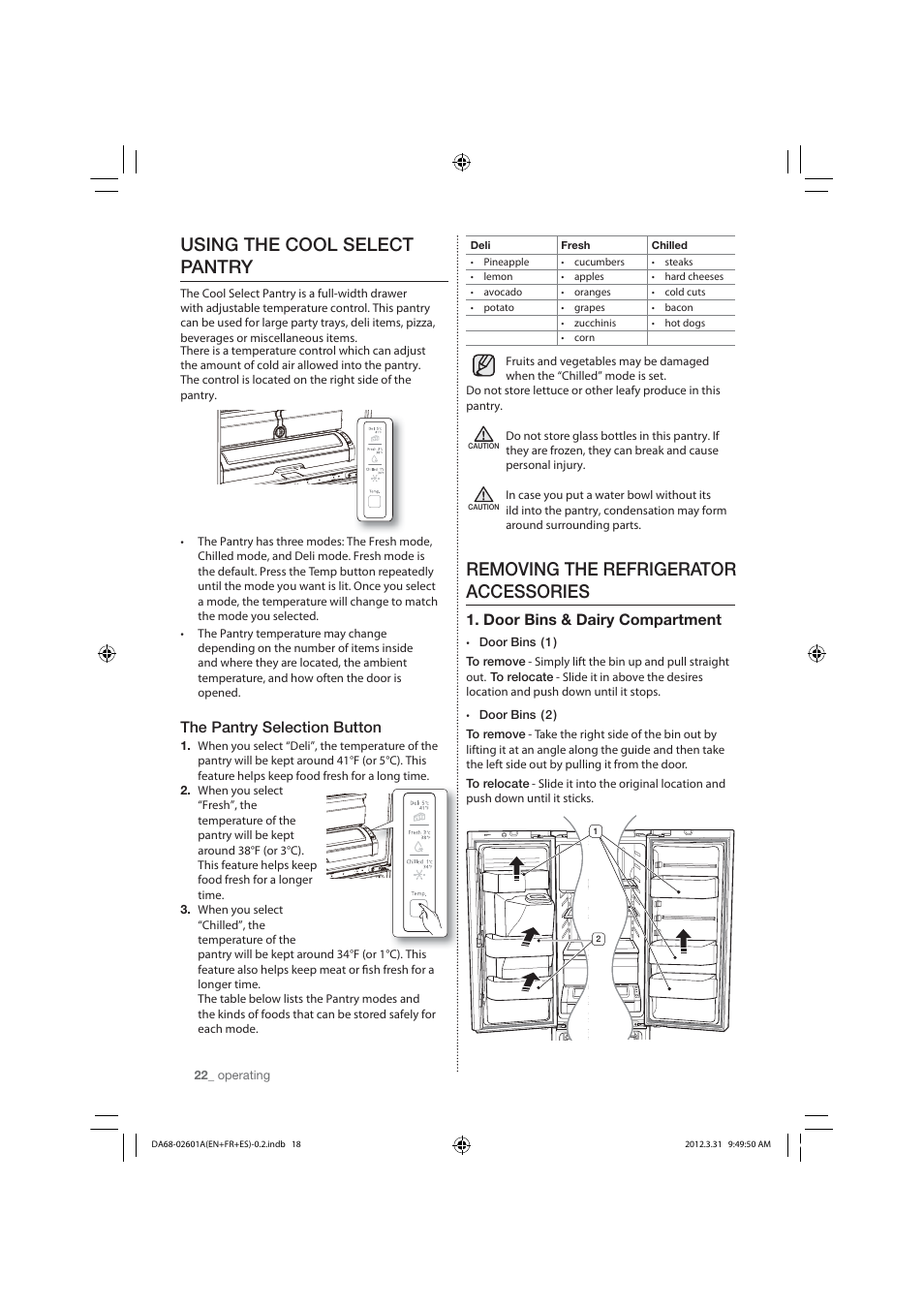 Using the cool select pantry, Removing the refrigerator accessories, The pantry selection button | Door bins & dairy compartment | Samsung RF263TEAEBC-AA User Manual | Page 22 / 92