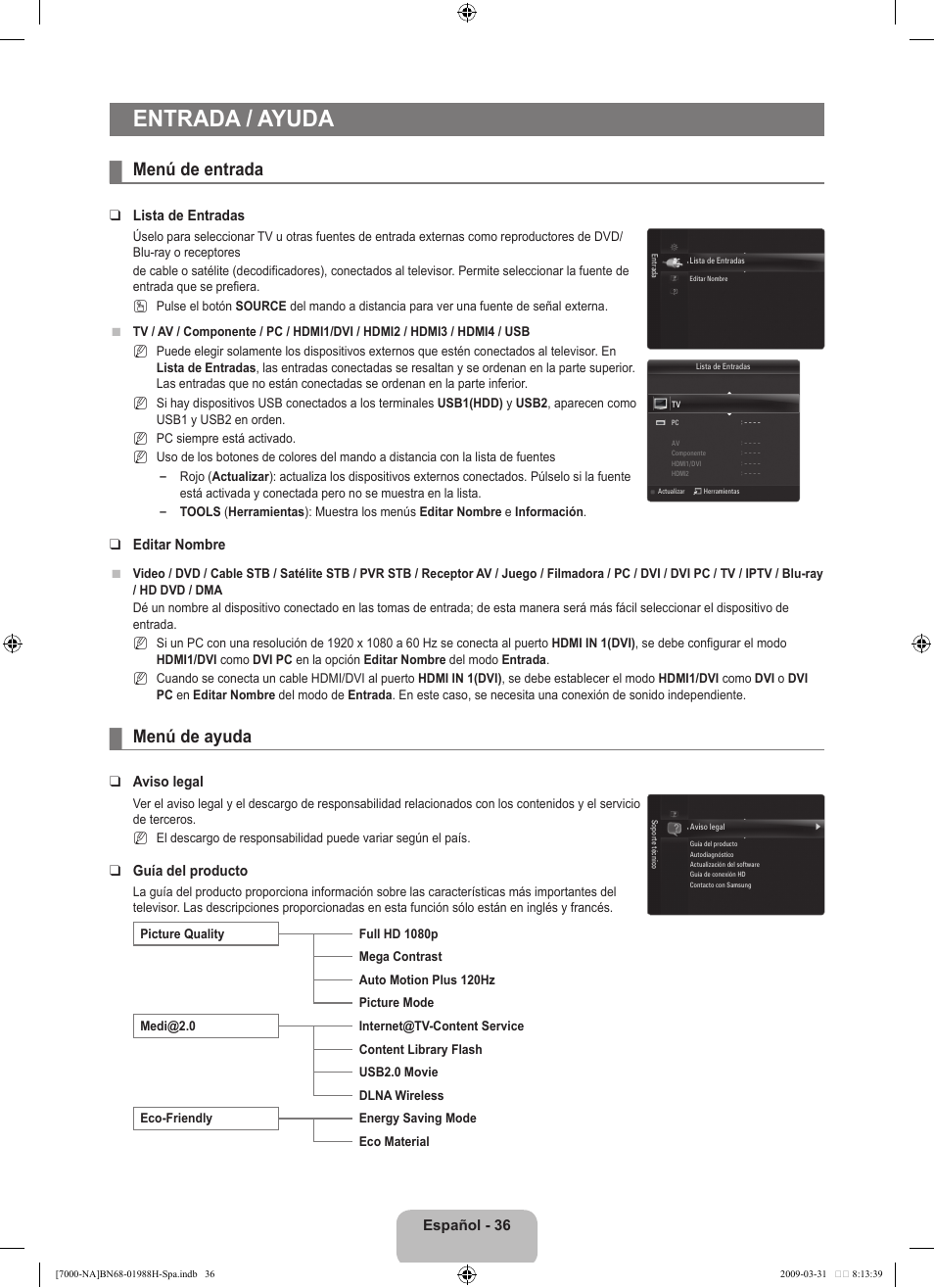 Entrada / ayuda, Menú de entrada, Menú de ayuda | Samsung UN46B7100WFUZA User Manual | Page 144 / 292