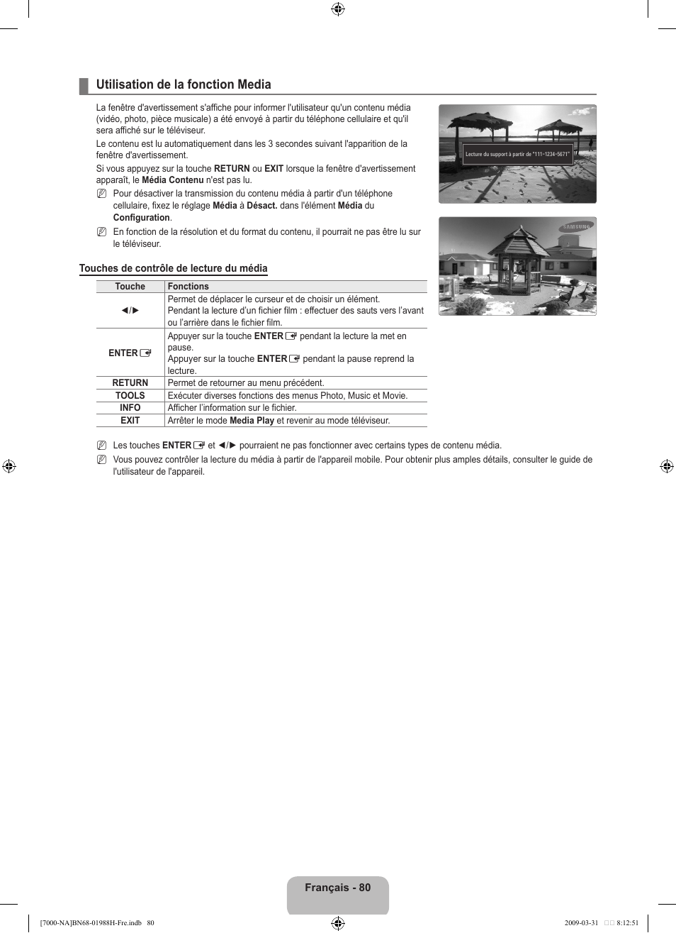 Utilisation de la fonction media | Samsung UN46B7100WFUZA User Manual | Page 281 / 292