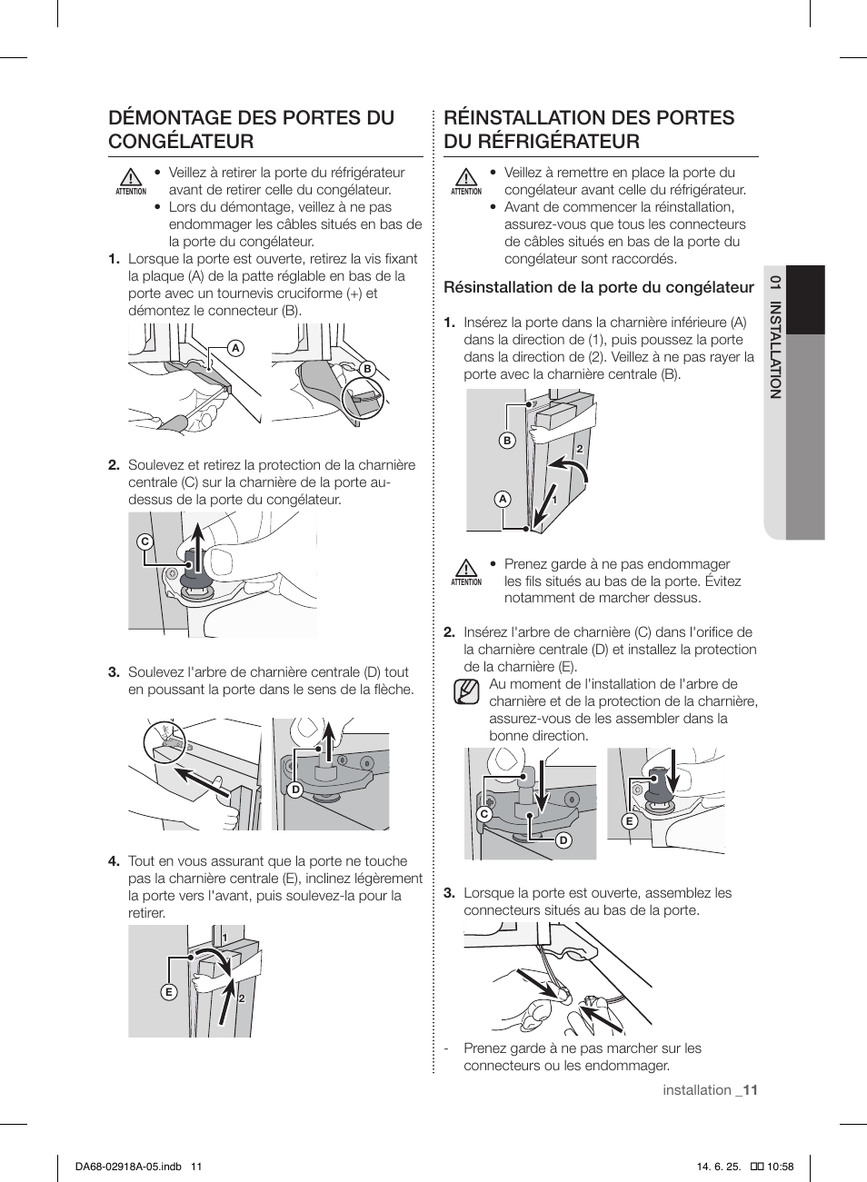 Démontage des portes du congélateur, Réinstallation des portes du réfrigérateur | Samsung RF32FMQDBXW-AA User Manual | Page 39 / 84