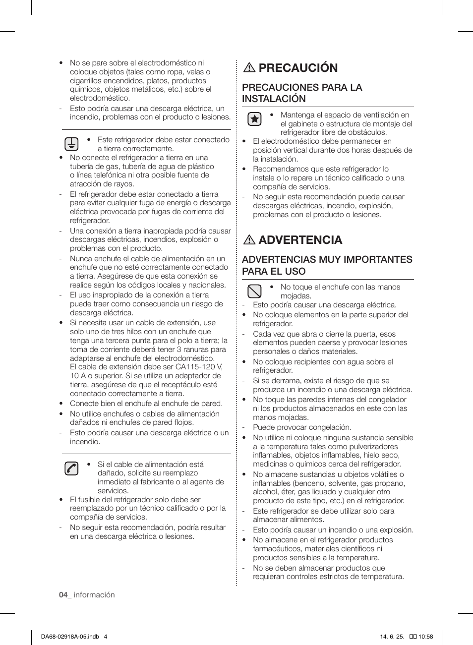 Precaución, Advertencia, Precauciones para la instalación | Advertencias muy importantes para el uso | Samsung RF32FMQDBXW-AA User Manual | Page 60 / 84