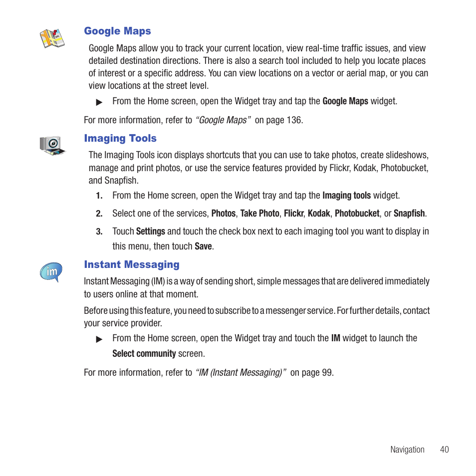 Google maps, Imaging tools, Instant messaging | Google maps imaging tools instant messaging | Samsung SGH-T669AAATMB User Manual | Page 43 / 217