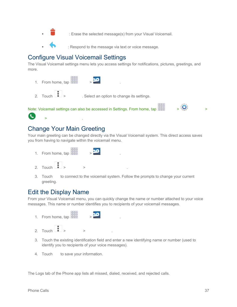 Configure visual voicemail settings, Change your main greeting, Edit the display name | Logs | Samsung SM-G900PZWASPR User Manual | Page 49 / 208