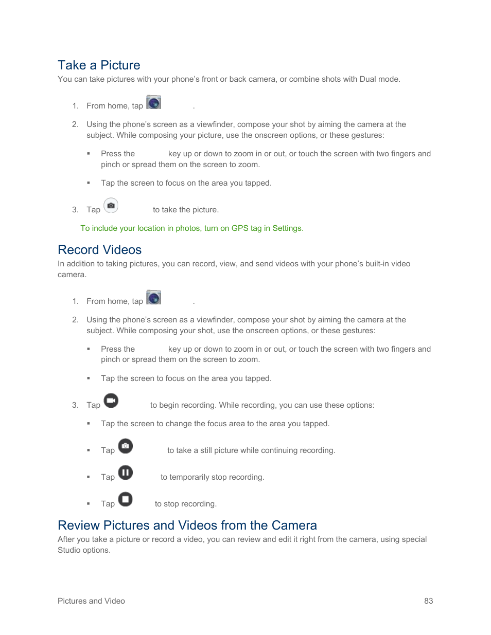Take a picture, Record videos, Review pictures and videos from the camera | Samsung SM-G900PZWASPR User Manual | Page 95 / 208