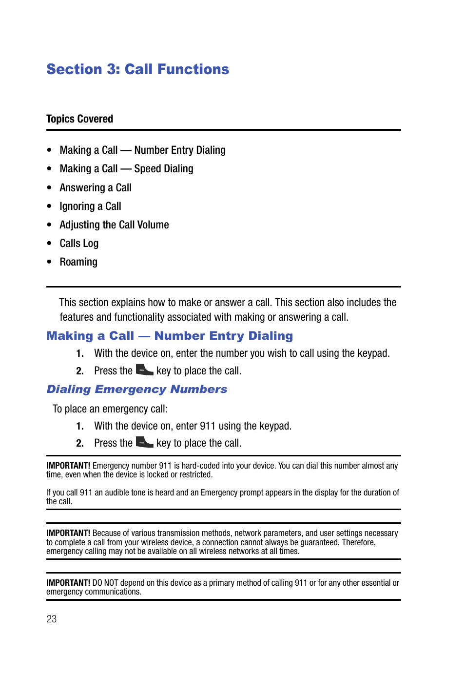 Section 3: call functions, Making a call - number entry dialing, Dialing emergency numbers | Making a call — number entry dialing | Samsung SPH-A523HBASKE User Manual | Page 26 / 187