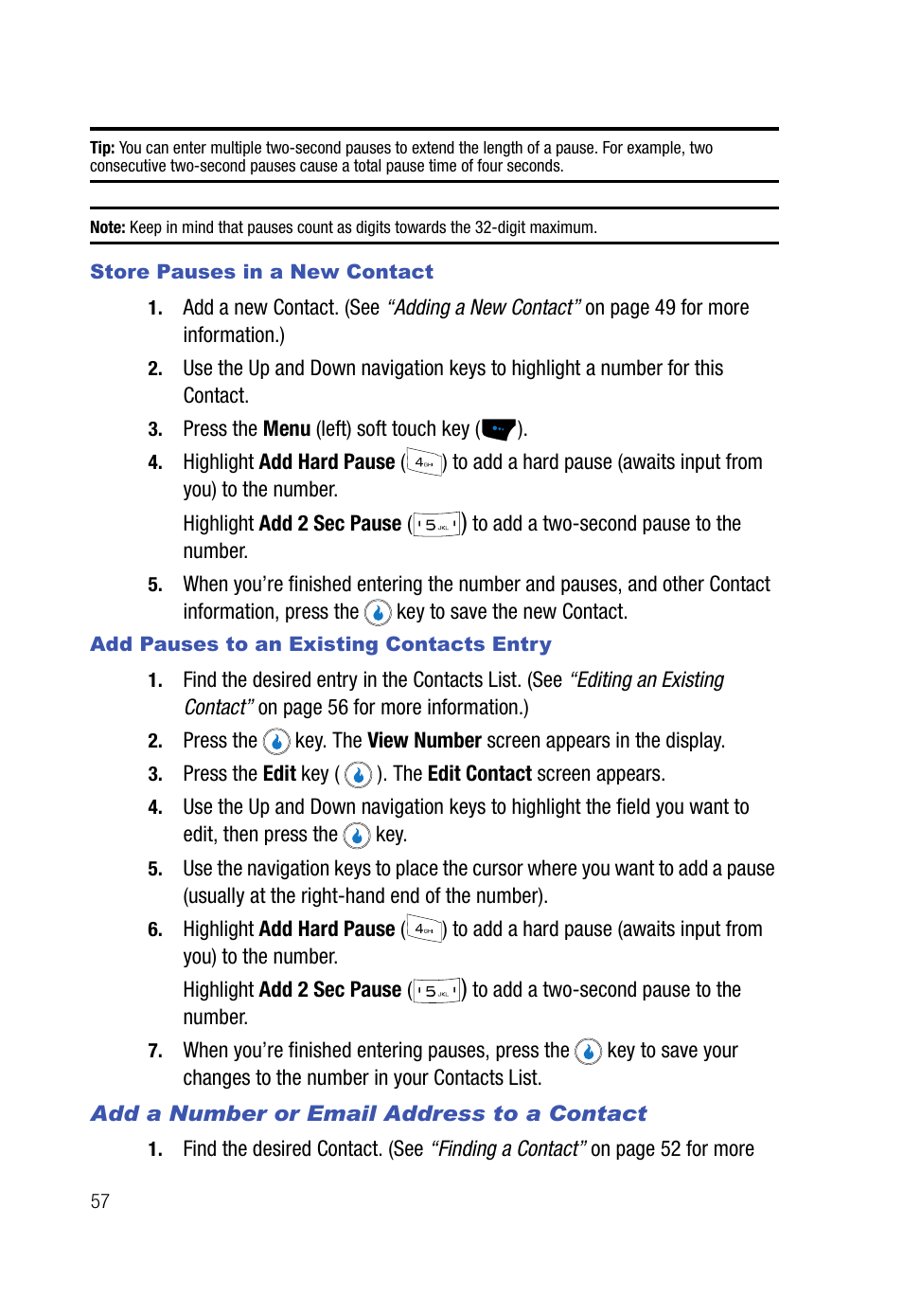 Store pauses in a new contact, Add pauses to an existing contacts entry, Add a number or email address to a contact | Samsung SPH-A523HBASKE User Manual | Page 60 / 187