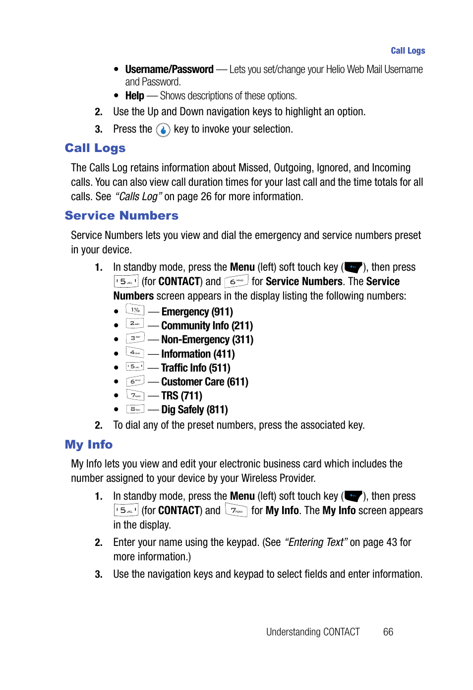 Call logs, Service numbers, My info | Call logs service numbers my info | Samsung SPH-A523HBASKE User Manual | Page 69 / 187