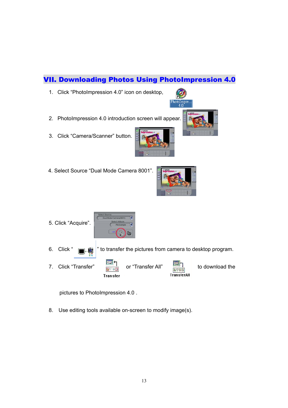 Vii. downloading photos using photoimpression 4.0 | Argus Camera DC1540 User Manual | Page 14 / 17