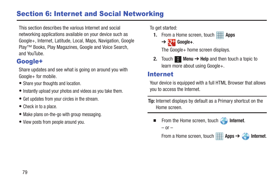 Section 6: internet and social networking, Google, Internet | Section 6: internet and social, Networking, Google+ internet, Bsite. for more information, refer to | Samsung GT-P5113TSYXAR User Manual | Page 84 / 242