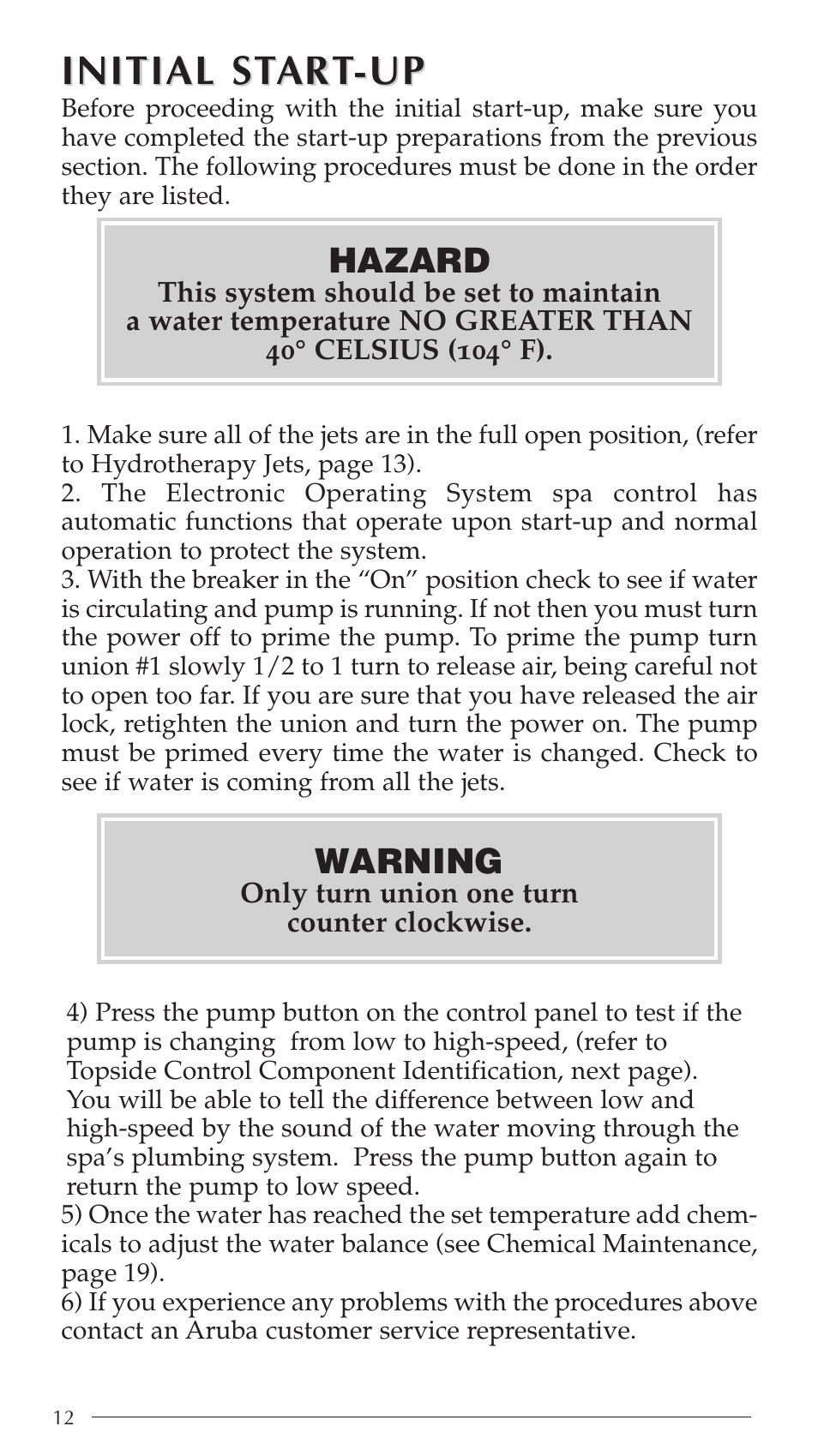 Initial st, Initial st art art -up -up | Aruba Spa Hot Tub Models 2003 User Manual | Page 13 / 42