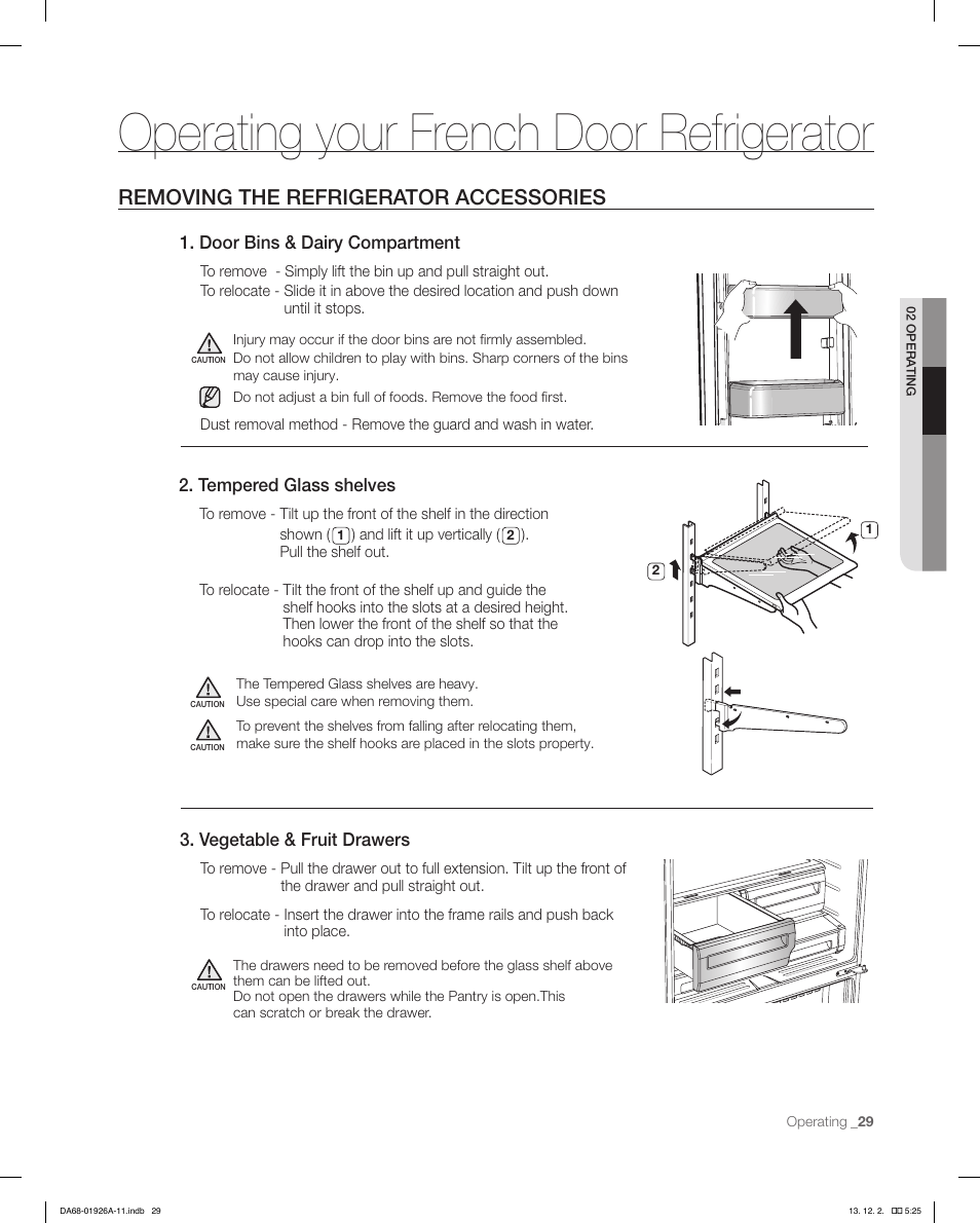 Operating your french door refrigerator, Removing the refrigerator accessories, Tempered glass shelves | Door bins & dairy compartment, Vegetable & fruit drawers | Samsung RFG293HAWP-XAA User Manual | Page 29 / 76