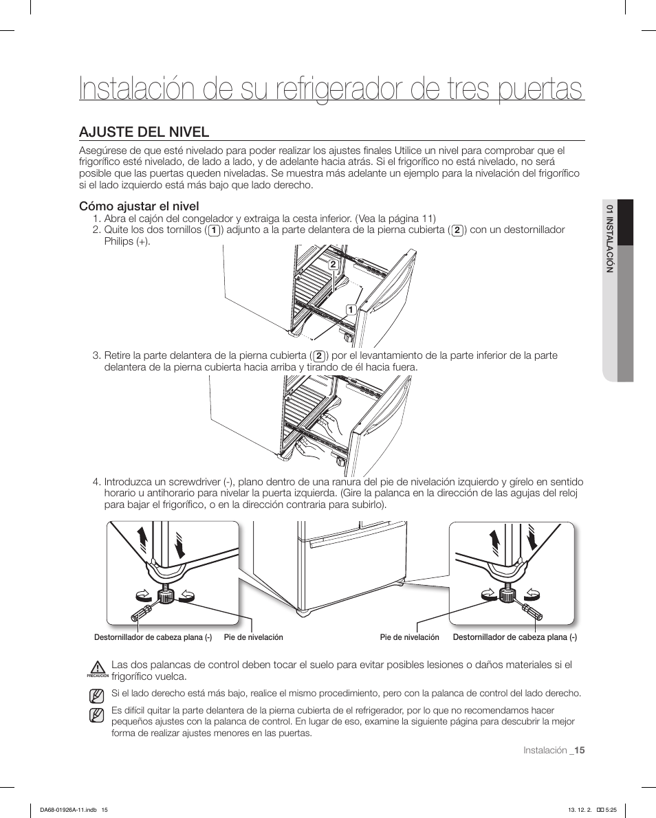 Instalación de su refrigerador de tres puertas, Ajuste del nivel, Cómo ajustar el nivel | Samsung RFG293HAWP-XAA User Manual | Page 53 / 76