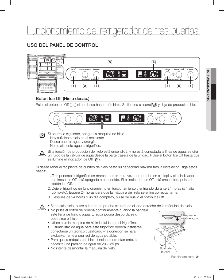 Funcionamiento del refrigerador de tres puertas, Uso del panel de control, Botón ice off (hielo desac.) | Samsung RFG293HAWP-XAA User Manual | Page 59 / 76