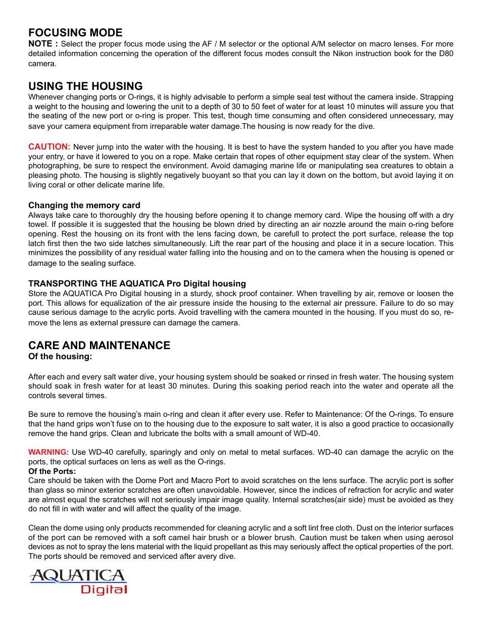 Focusing mode, Using the housing, Care and maintenance | Aquatica Nikon AD80 User Manual | Page 12 / 16